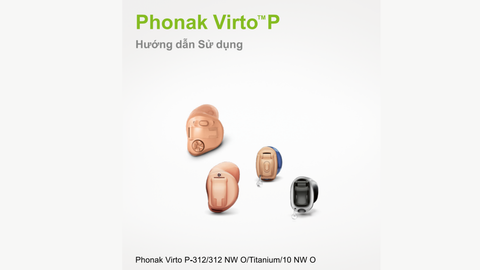 HƯỚNG DẪN SỬ DỤNG MÁY TRỢ THÍNH PHONAK VIRTO P (PARADISE)