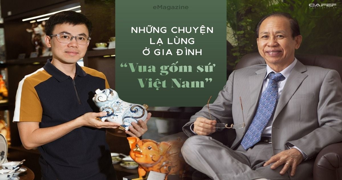 Những chuyện lạ lùng ở gia đình “Vua gốm sứ Việt Nam”