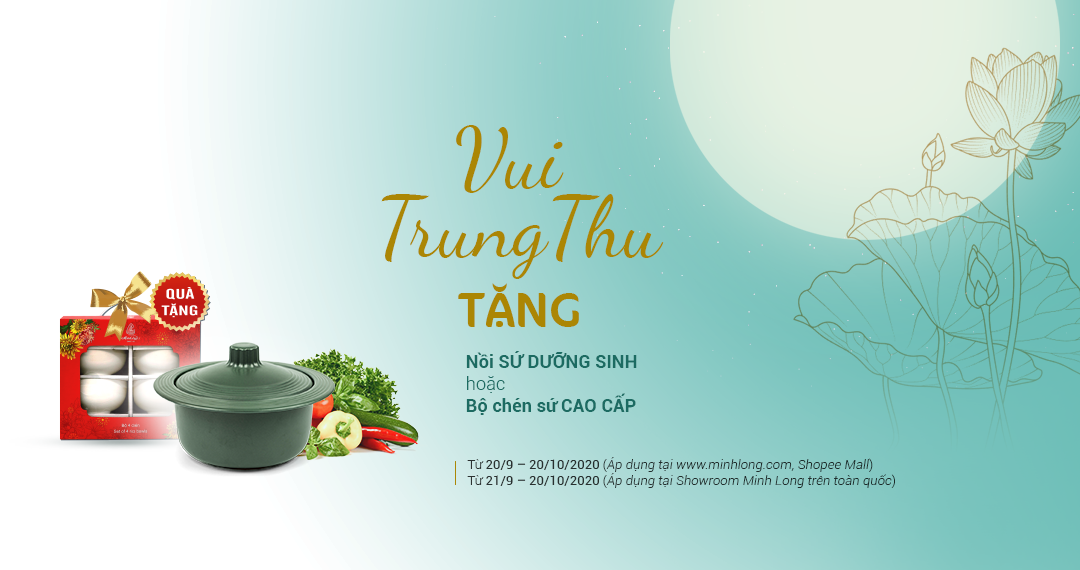 Mua bộ trà Minh Long dịp Trung thu, nhận nhiều ưu đãi hấp dẫn!