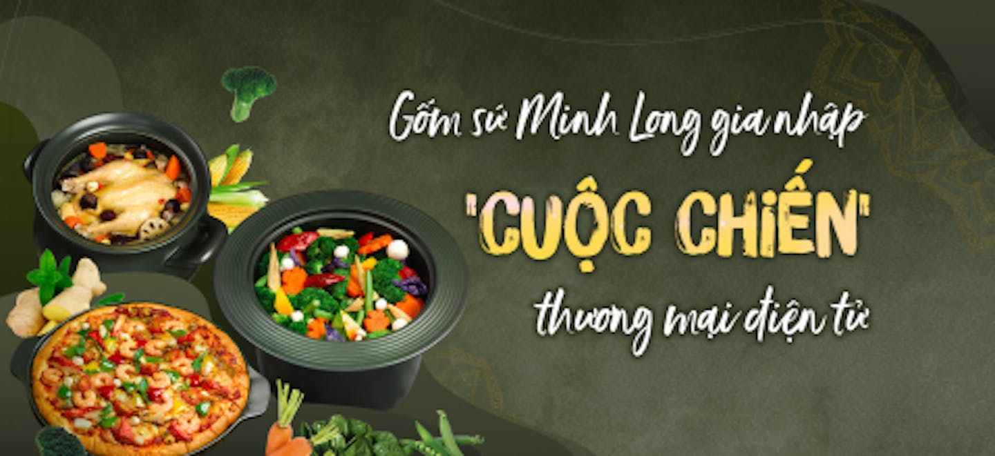 Minh Long gia nhập “cuộc chiến” thương mại điện tử