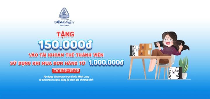 Nhiều ưu đãi đặc biệt khi mua sắm tại showroom Minh Long
