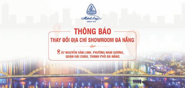 Minh Long thay đổi địa chỉ showroom Đà Nẵng