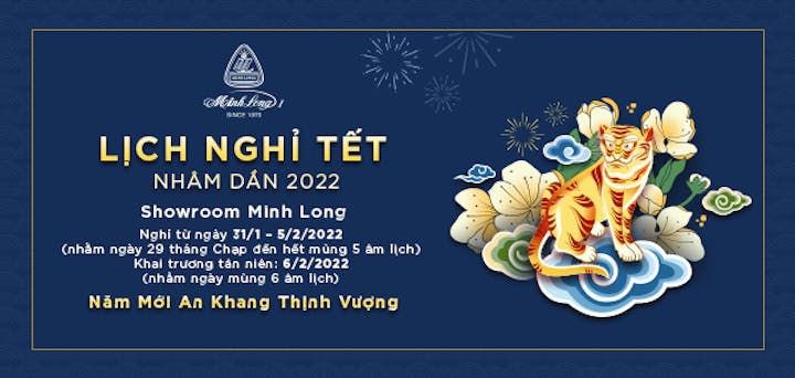 Minh Long thông báo lịch nghỉ tết Nhâm Dần 2022
