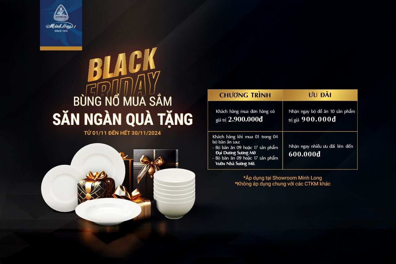 SĂN BLACK FRIDAY - NHẬN BỘ QUÀ TẶNG TRỊ GIÁ 900.000Đ