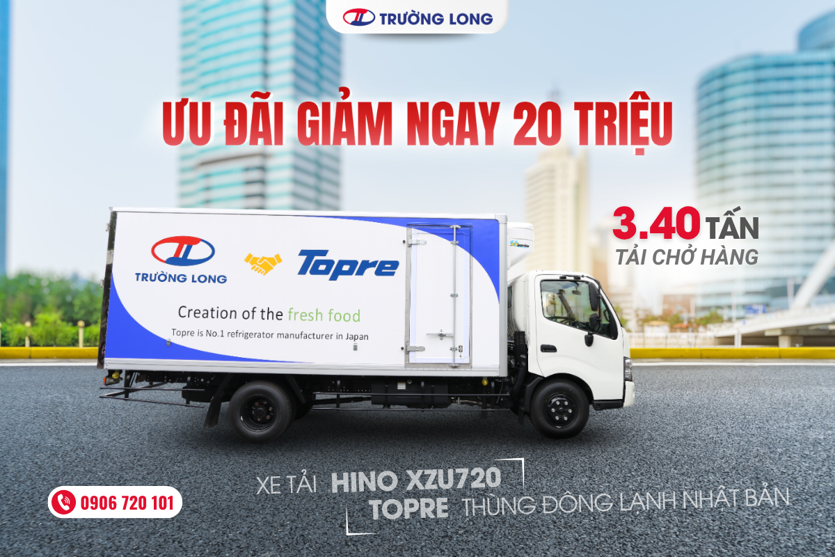 CHƯƠNG TRÌNH ƯU ĐÃI DÀNH CHO KHÁCH HÀNG MUA XE ĐÔNG LẠNH TOPRE