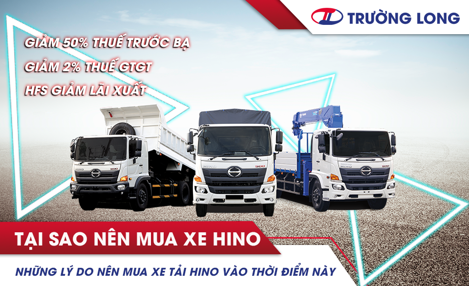 Những lý do nên mua xe tải Hino vào thời điểm này