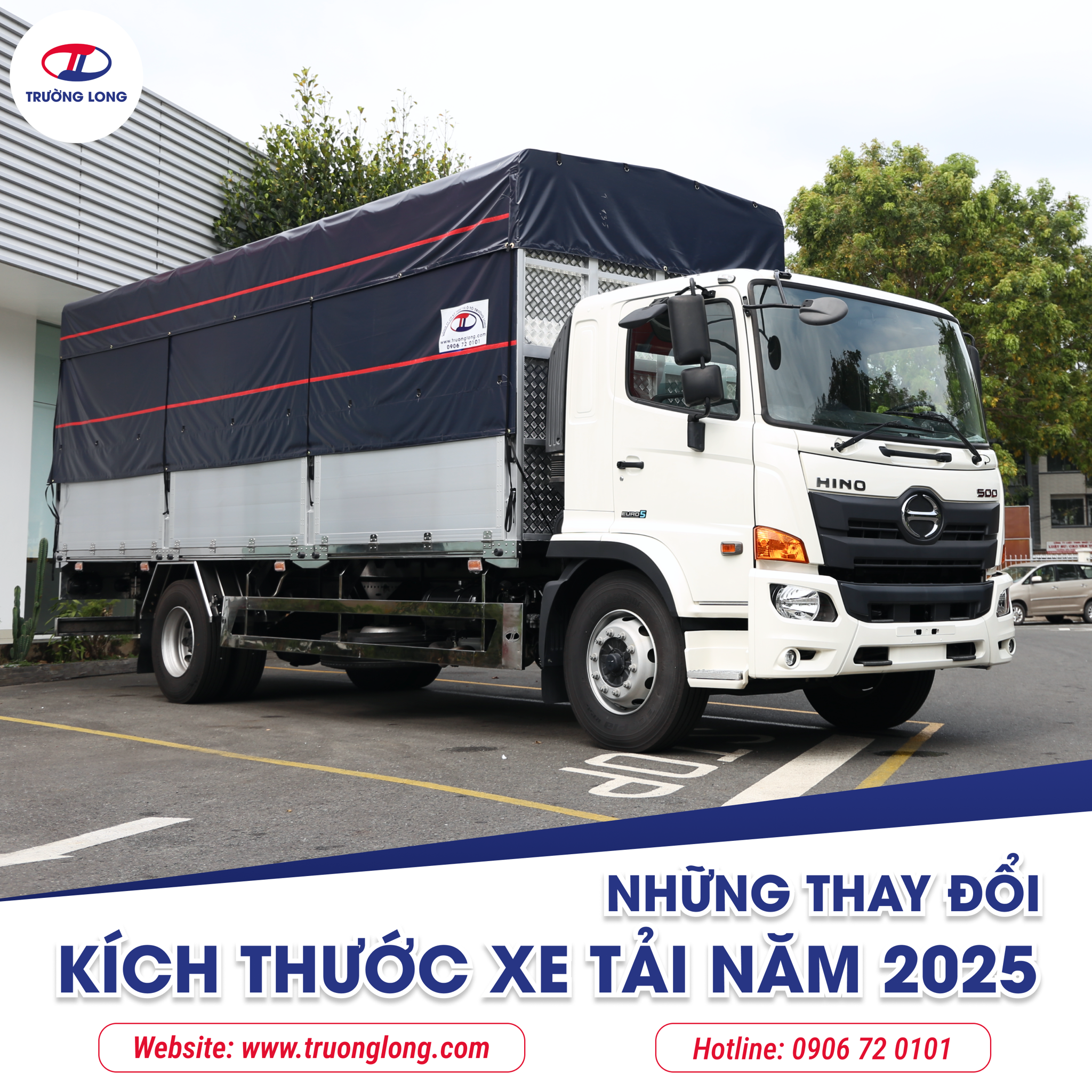 NHỮNG THAY ĐỔI VỀ KÍCH THƯỚC XE TẢI NĂM 2025