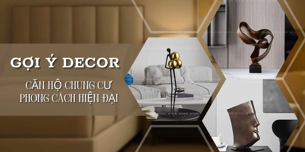 Gợi Ý Decor Căn Hộ Chung Cư Cao Cấp (Vinhomes, Ba Son…) Theo Phong Cách Hiện Đại