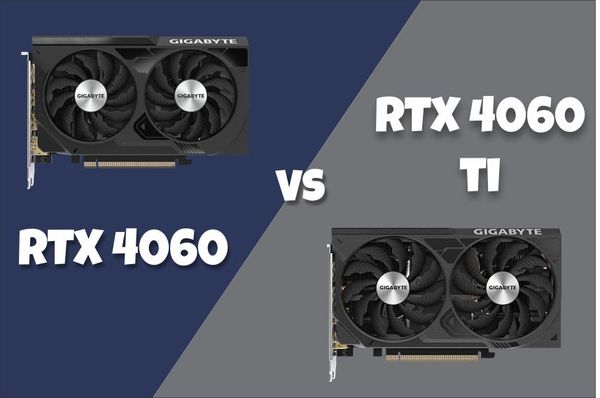 So sánh RTX 4060 vs RTX 4060 Ti – Có đáng nâng cấp?