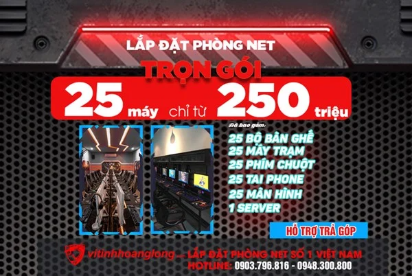 PHÒNG NET TRỌN GÓI: 25 MÁY - 250 TRIỆU