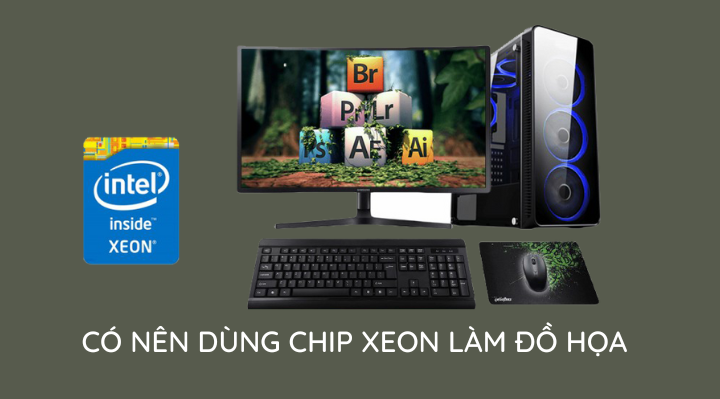 Có nên dùng chip Xeon làm đồ họa?