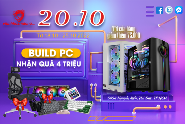 Khuyến mãi 20.10 - Build PC nhận quà 4 triệu