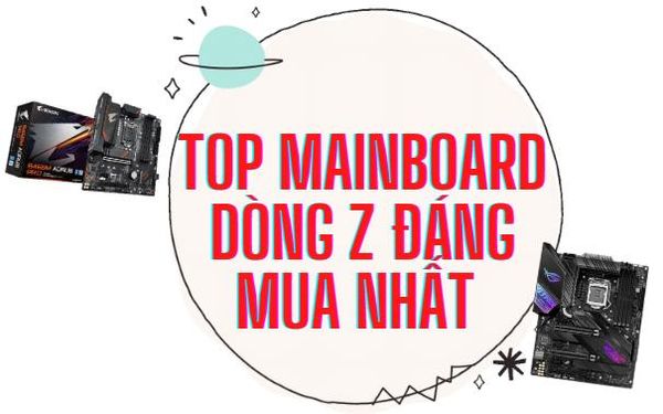 Mainboard dòng z