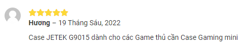 Đánh giá của khách hàng về Case JETEK