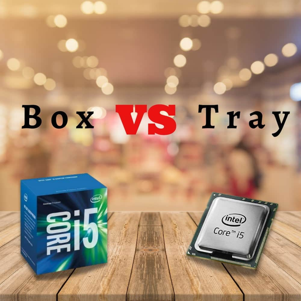 CPU tray là gì