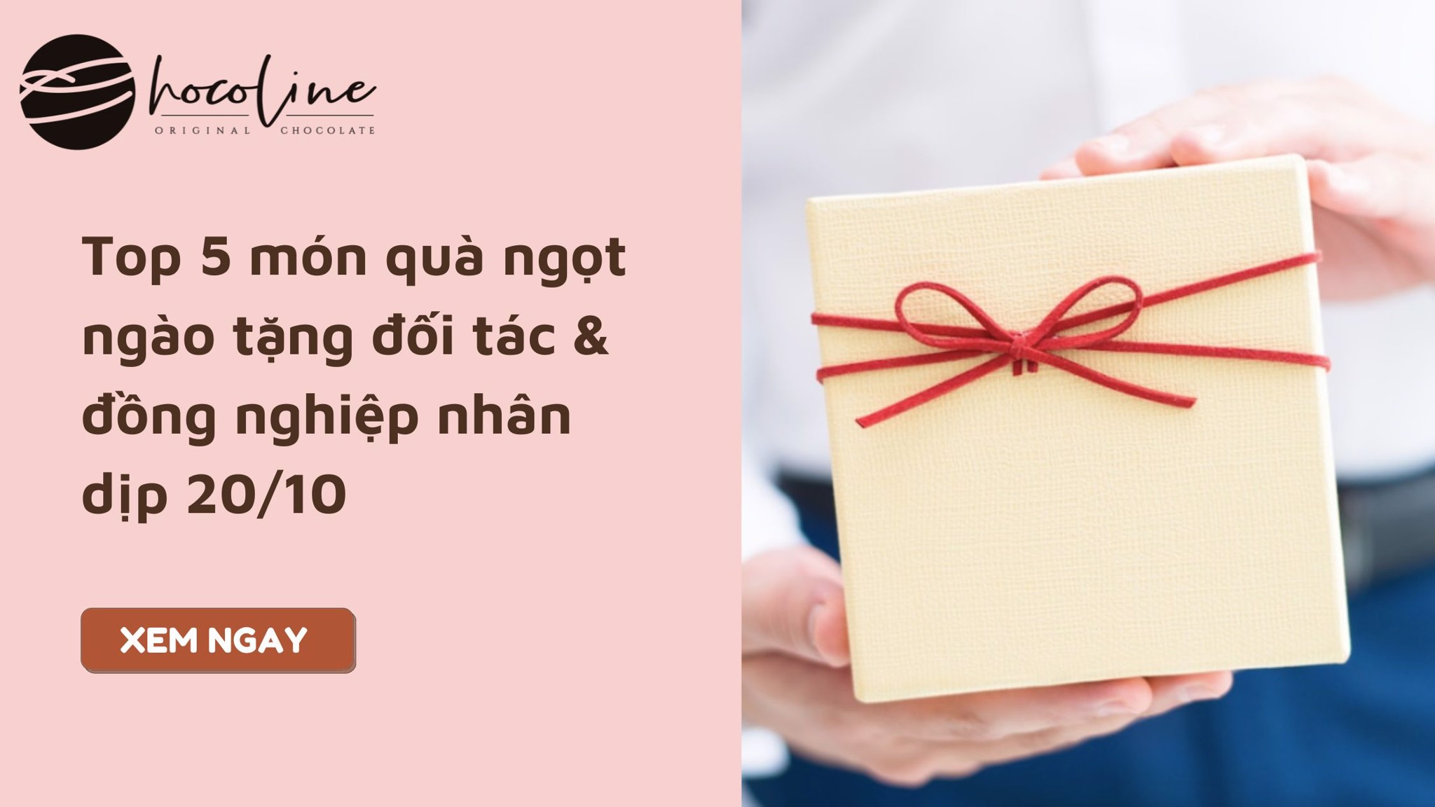 Top 5 món quà ngọt ngào tặng đối tác & đồng nghiệp nhân dịp 20/10