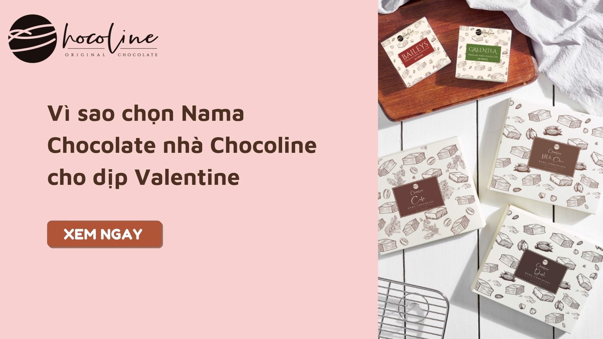 Vì sao nên chọn Nama Chocolate nhà Chocoline dịp Valentine