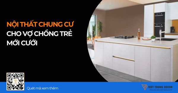 Thiết kế nội thất chung cư đẹp cho vợ chồng trẻ mới cưới