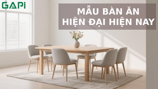 10+ Mẫu Bàn Ăn Hiện Đại Nhất Thị Trường Hiện Nay