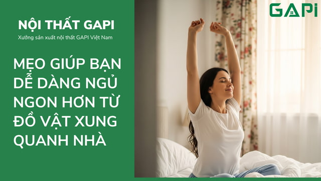 Mẹo Nhỏ Giúp Bạn Dễ Dàng Ngủ Ngon Từ Đồ Dùng Quanh Nhà