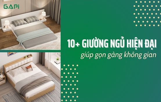 Top 10+ Giường Ngủ Đẹp Hiện Đại Giúp Gọn Gàng Không Gian