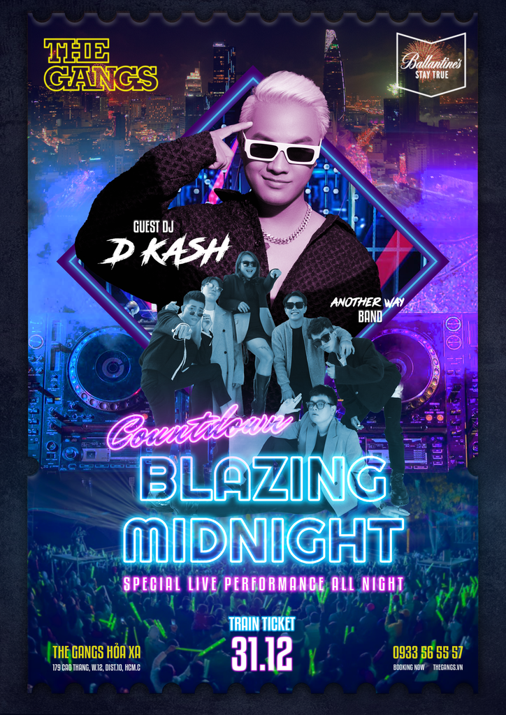 BLAZING MIDNIGHT - ĐÓN NĂM MỚI TẠI THE GANGS HỎA XA - COUNTDOWN HẾT GA