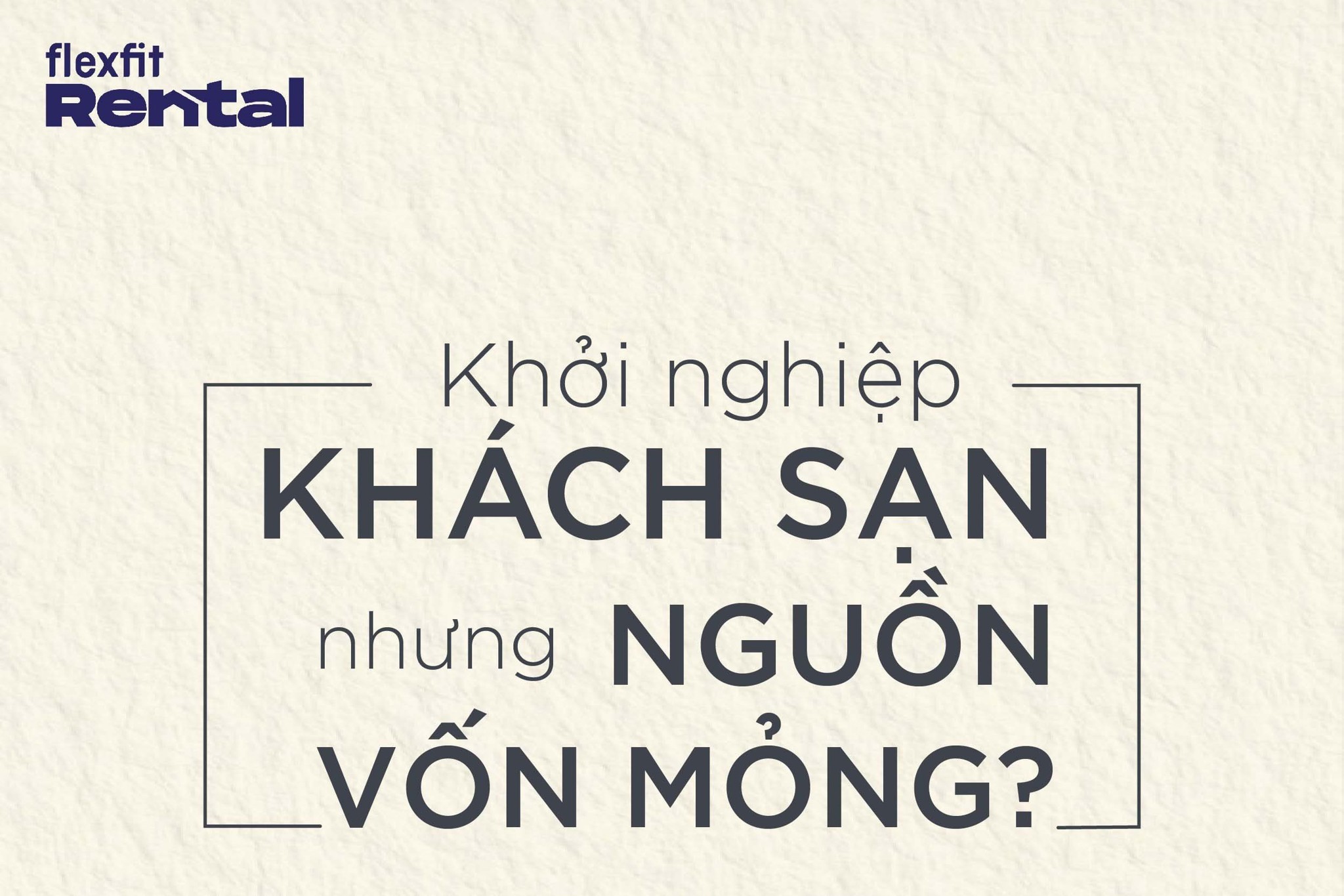 Bí kíp kinh doanh khách sạn vốn ít, thu lợi nhuận nhanh