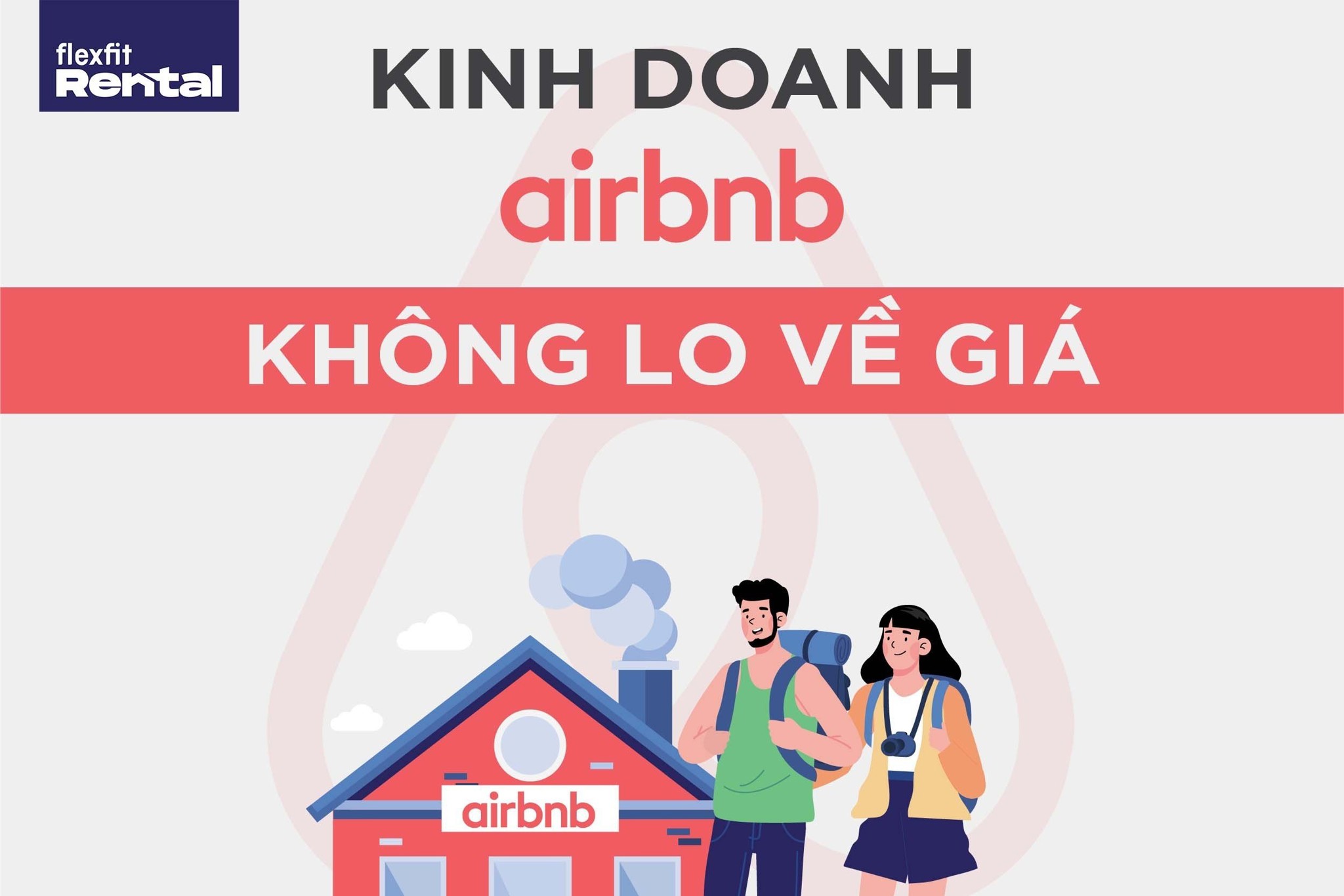 Giải pháp kinh doanh giúp chủ nhà Airbnb thảnh thơi 