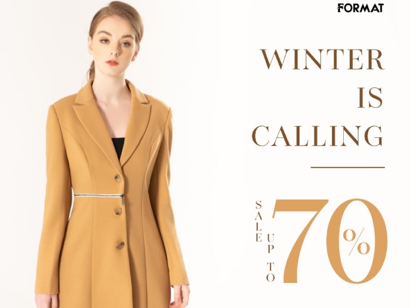 WINTER IS CALLING - FORMAT SALE UPTO 70%