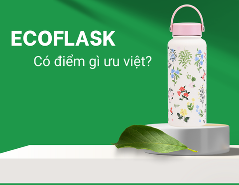 Điểm ưu việt trong sản phẩm và dịch vụ của EcoFlask Vietnam
