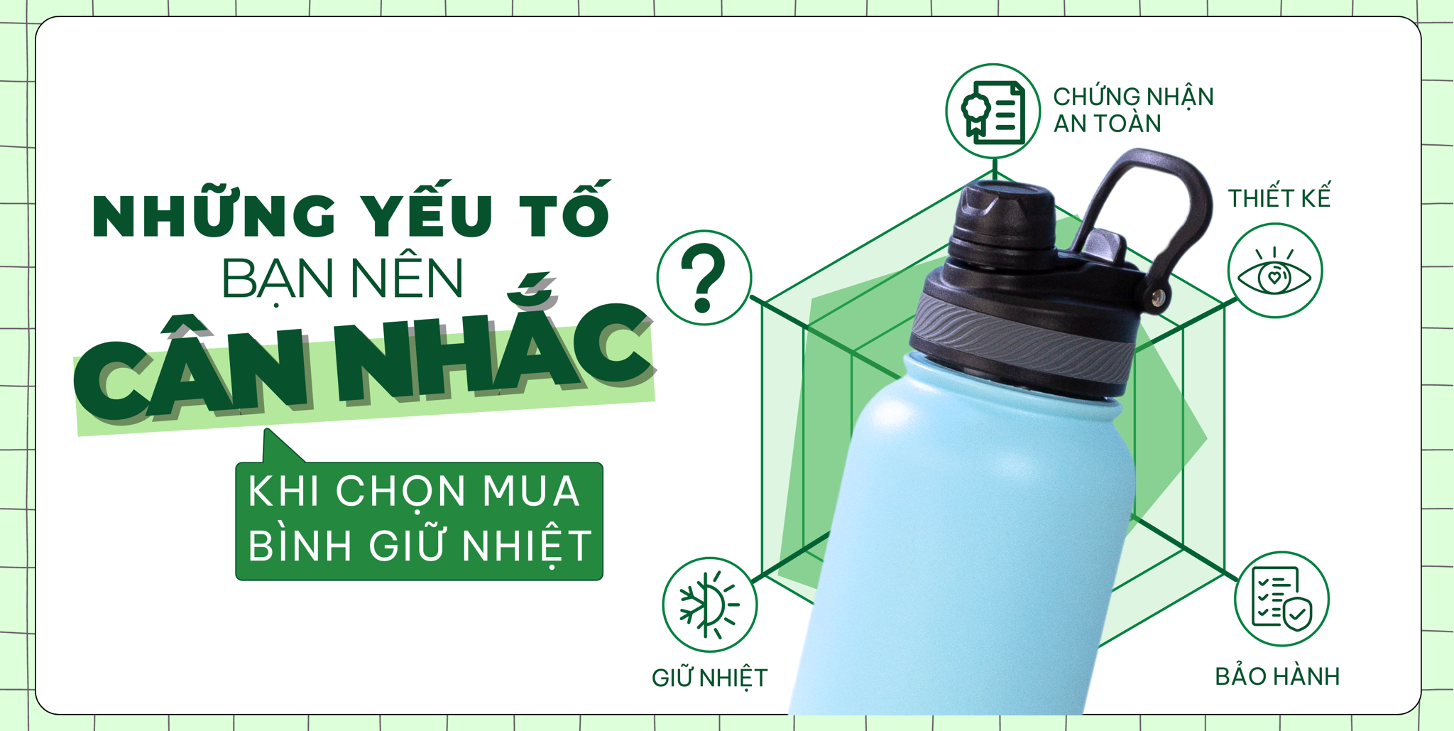NHỮNG YẾU TỐ BẠN NÊN CÂN NHẮC KHI CHỌN MUA BÌNH GIỮ NHIỆT