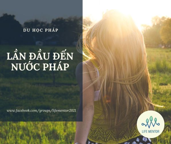 LẦN ĐẦU ĐẾN NƯỚC PHÁP