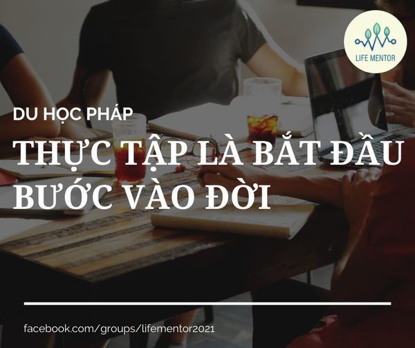 THỰC TẬP LÀ BẮT ĐẦU BƯỚC VÀO ĐỜI