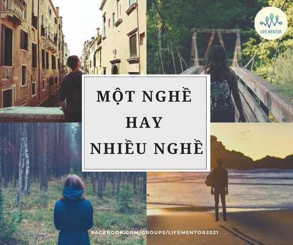 MỘT NGHỀ HAY NHIỀU NGHỀ