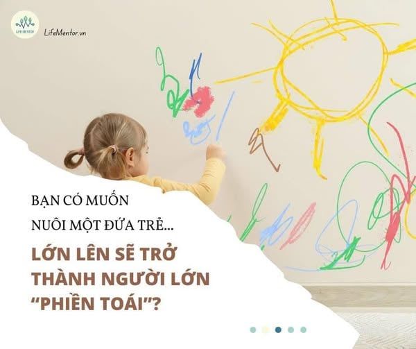 BẠN CÓ MUỐN NUÔI MỘT ĐỨA TRẺ… LỚN LÊN SẼ TRỞ THÀNH NGƯỜI LỚN “PHIỀN TOÁI”?