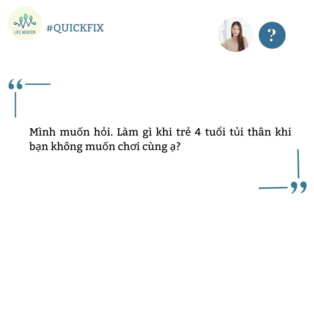 4 tuổi và nỗi buồn bị từ chối