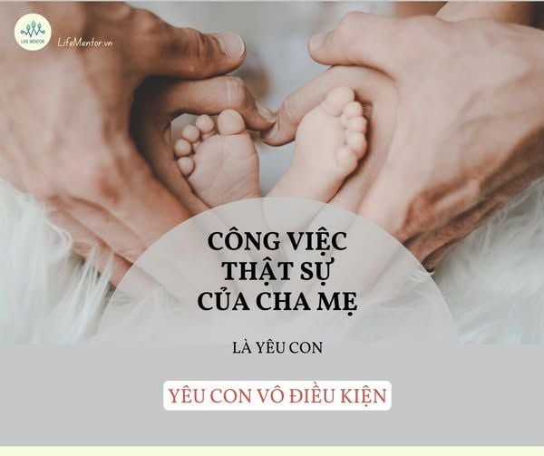 CÔNG VIỆC THẬT SỰ CỦA CHA MẸ LÀ GÌ?