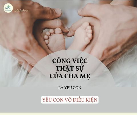 CÔNG VIỆC THẬT SỰ CỦA CHA MẸ LÀ GÌ?