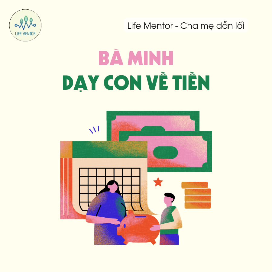 BÀ MINH DẠY CON VỀ TIỀN