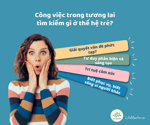 Công việc trong tương lai tìm kiếm gì ở thế hệ trẻ?