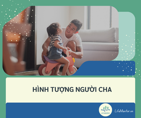 HÌNH TƯỢNG NGƯỜI CHA (Father figure)