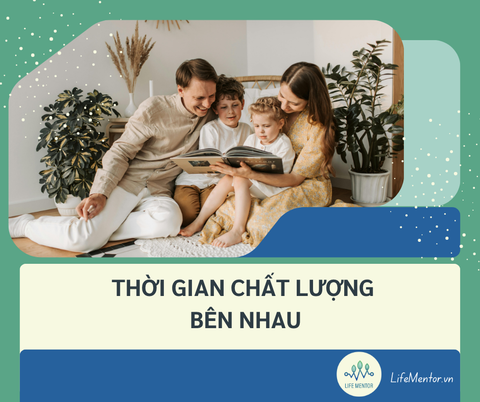 THỜI GIAN CHẤT LƯỢNG BÊN NHAU