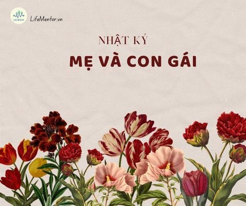 NHẬT KÝ MẸ VÀ CON GÁI