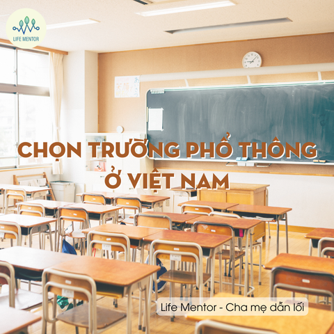 Chọn Trường Phổ Thông ở Việt Nam?