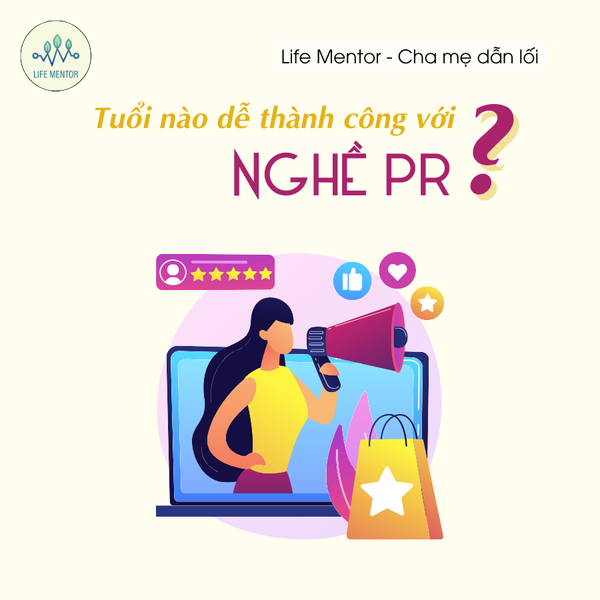TUỔI NÀO DỄ THÀNH CÔNG VỚI NGHỀ PR?
