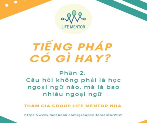 CÂU HỎI KHÔNG PHẢI LÀ NGOẠI NGỮ NÀO, MÀ LÀ BAO NHIÊU NGOẠI NGỮ