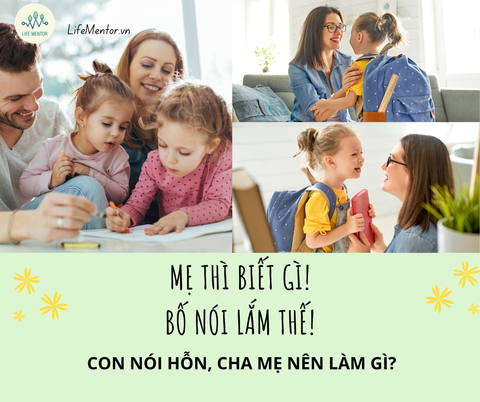 Con nói hỗn, cha mẹ nên làm gì?