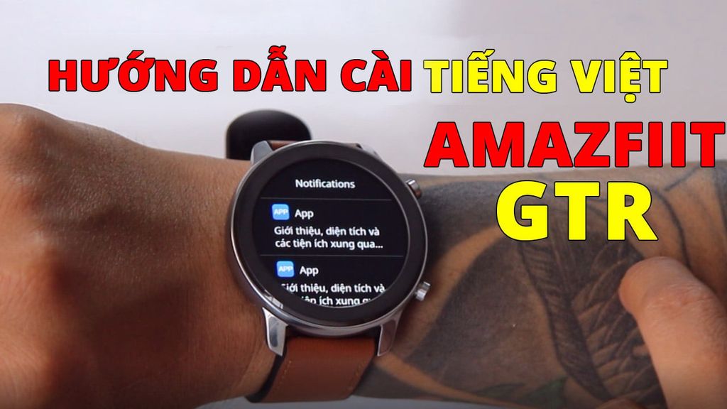 Hướng dẫn fix lỗi font chữ Tiếng Việt trên Amazfit GTR