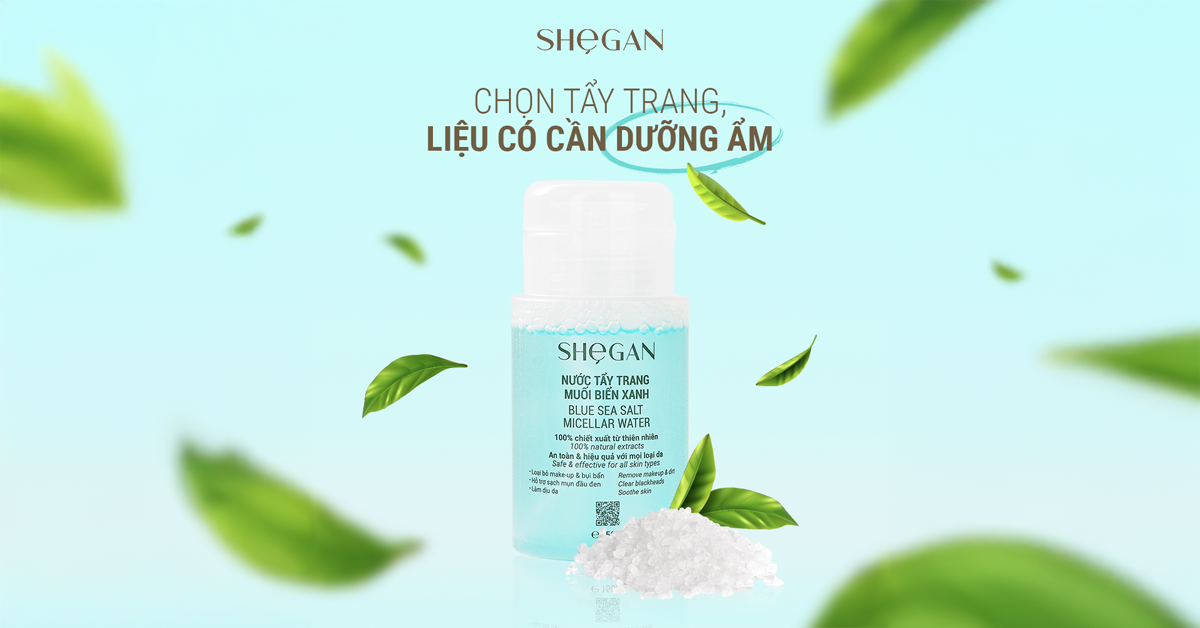 CHỌN TẨY TRANG, LIỆU CÓ CẦN DƯỠNG ẨM