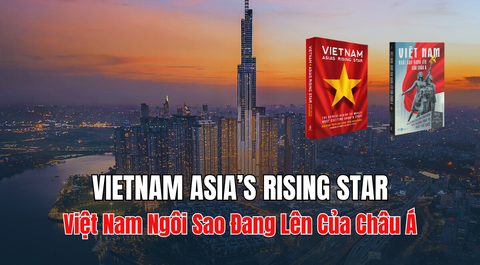 Việt Nam - Ngôi sao đang lên của Châu Á